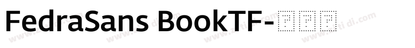 FedraSans BookTF字体转换 FedraSans BookTF字体转换